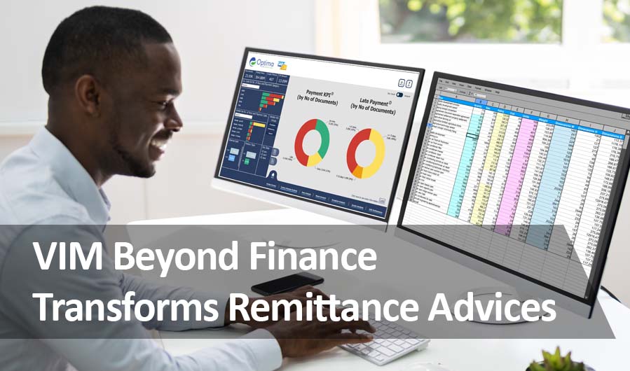 VIM Beyond Finance Transforms Incoming Remittance Advices Process